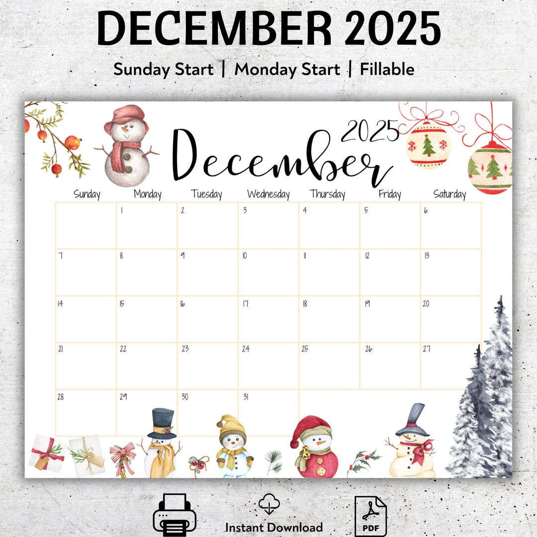 Editable December 2025 Calendar, Beautiful Winter, Cute Snowman within Wish Id Thought of Inventions 2025 Calendar Printable