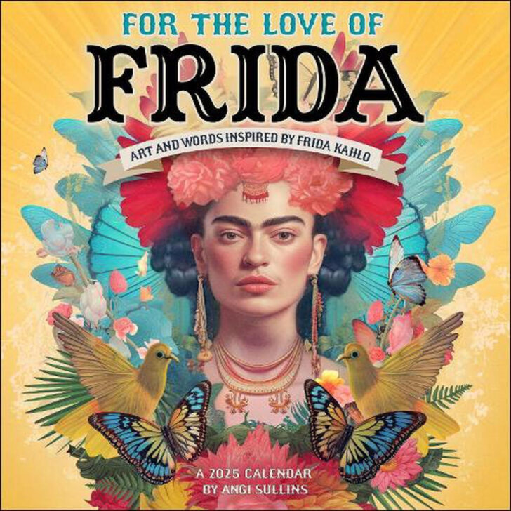 Frida Kahlo 2025 Calendar Printable
