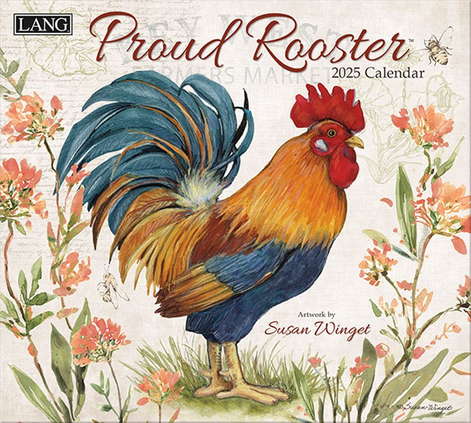 Lang Calendar - 2025 - Proud Rooster - Susan Winget with regard to Roosters 2025 Calendar Printable