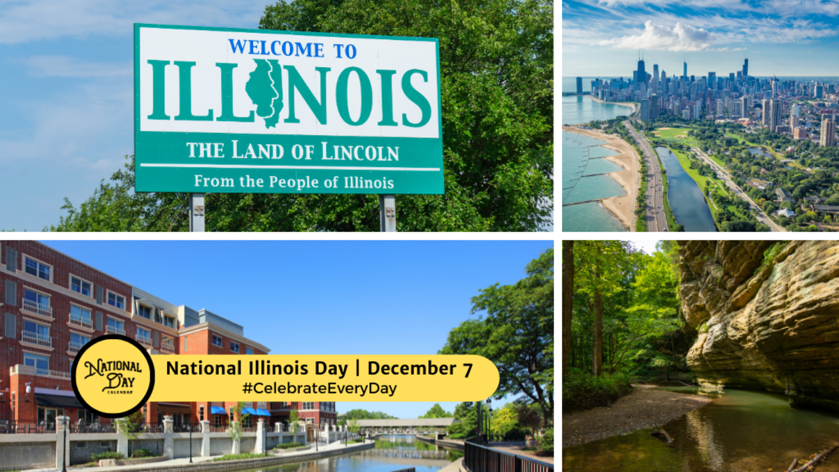 National Illinois Day - December 7 - National Day Calendar for Land Of Lincoln Illinois 2025 Calendar Printable