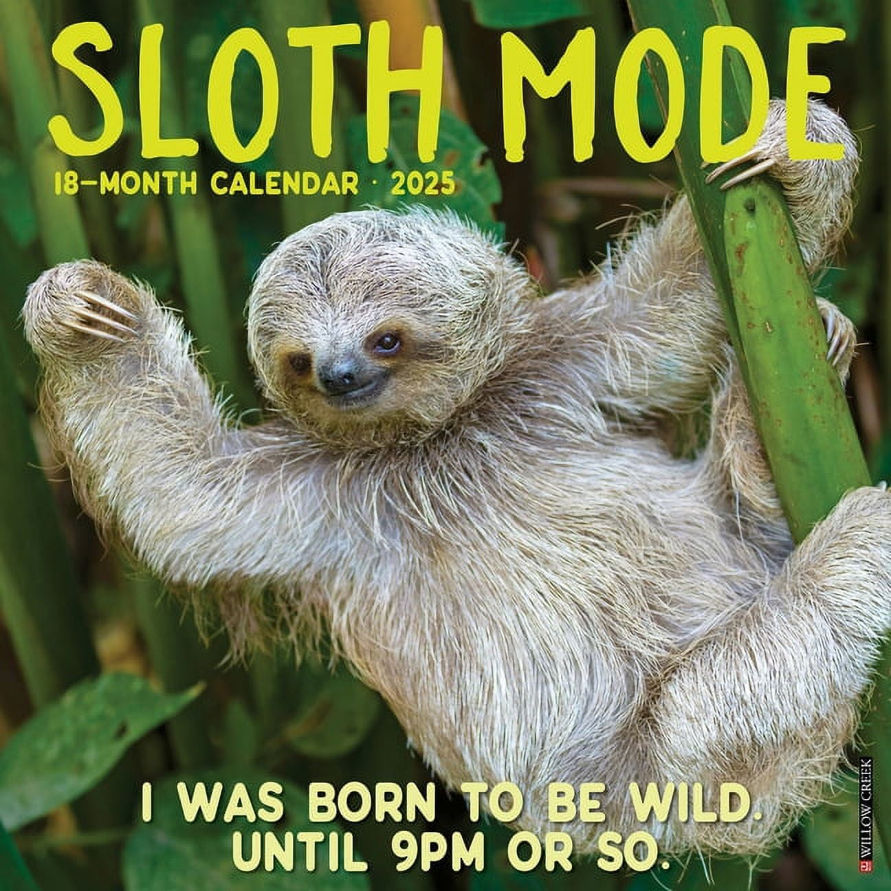 Sloth Mode 2025 Wall Calendar pertaining to Sloths 2025 Calendar Printable