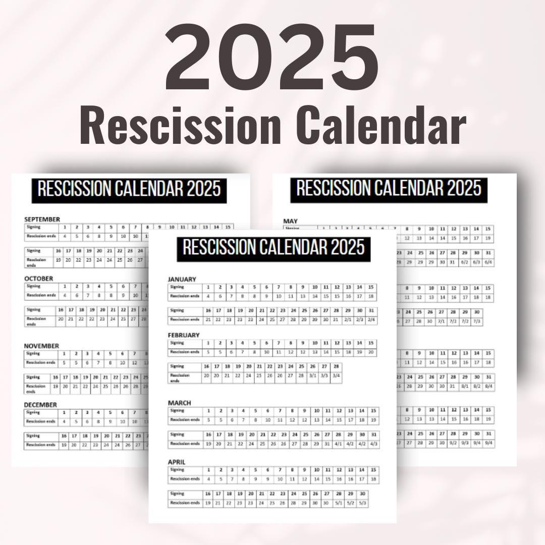 2025 Rescission Calendar | Rescission Calendar 2025| Loan Signing throughout 2025 Rescission Calendar Printable